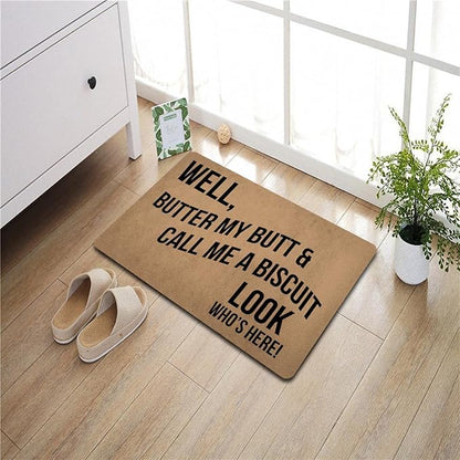 Funny Welcome Doormat (23.7 in X 15.6 in) Anti-Slip Rubber Back Entrance Way Indoor Front Porch Decor Rugs House Warming Gift (Well Butter My Butt and Call Me a Biscuit)
