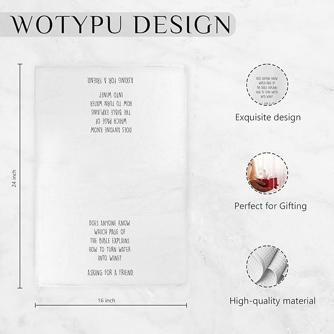 Funny Kitchen Towels, Funny Sarcastic Gifts Dish Tea Towels for Kitchen, Does Anyone Know Which Page of The Bible Explains How to Turn Water into Wine Decorative Hand Towel, 16x24 Inch