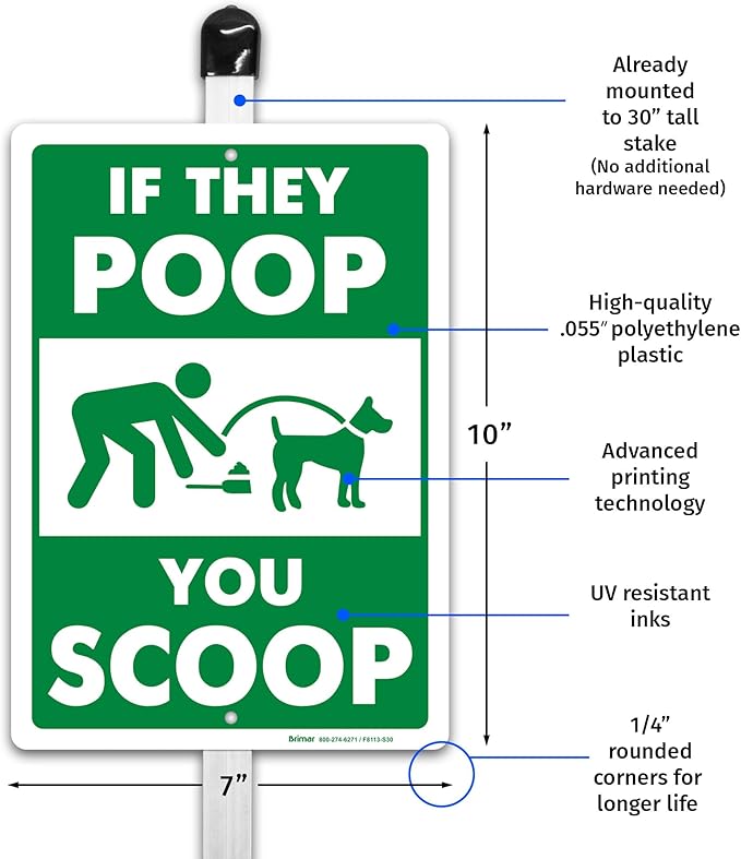 Brimar - If They Poop You Scoop Yard Sign 7" x 10" Plastic w/ 30" stake - Polyethylene Plastic Mounted to Aluminum Stake - Easy Installation