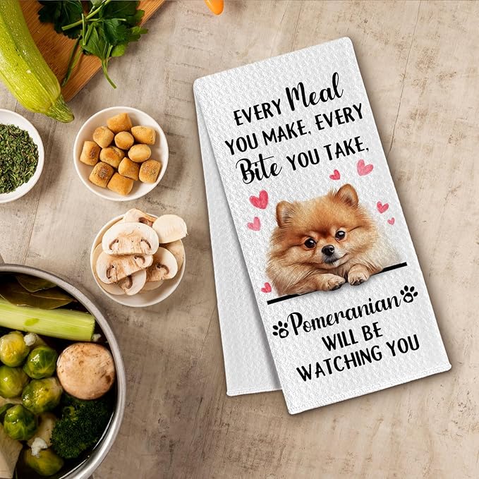 Pomeranian Gifts Kitchen Towels, Funny Dog Tea Dish Towels for Kitchen Decorative, Pomeranian Dog Lovers Gifts for Women, Every Meal You Make Every Bite You Take Hand Towel, 16x24 Inch