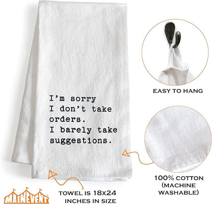 MAINEVENT I'm Sorry I Don't Take Orders Dish Towel 18x24 Inch, Funny Kitchen Towel Saying, Funny Tea Towel