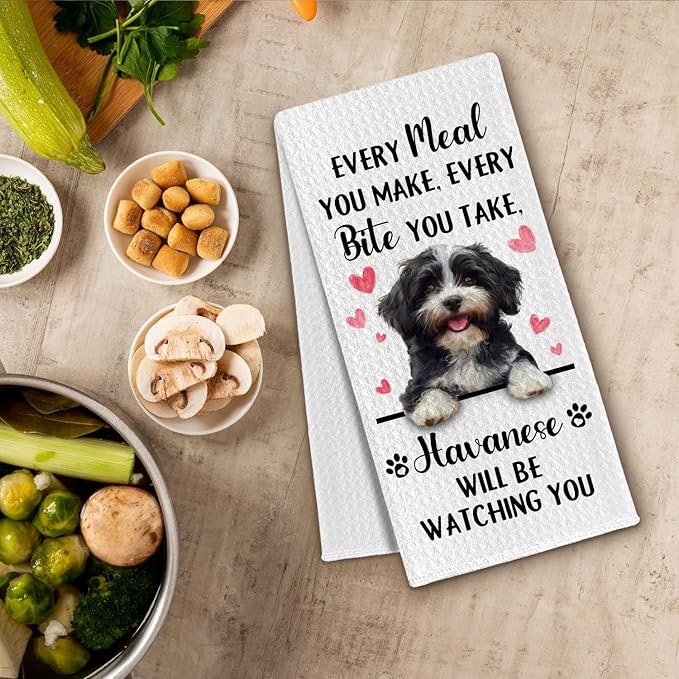 Havanese Gifts Kitchen Towels, Funny Dog Tea Dish Towels for Kitchen Decorative, Havanese Dog Lovers Gifts for Women, Every Meal You Make Every Bite You Take Hand Towel, 16x24 Inch