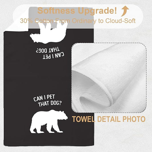 Funny Bear Kitchen Towels, Bear Gifts for Women Men Dish Tea Towels for Kitchen Decor, Can I Pet That Dog Wild Animal Decorative Hand Towel for Bathroom Decor, 16x24 Inch（Upgraded Fabric）