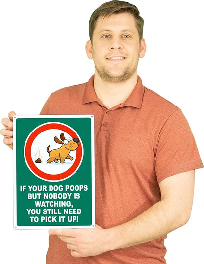 Brimar - 10 x 14" - You Still Need to Pick Up Poop Sign - .055″ Polyethylene Plastic- Clear Message - Easy Installation