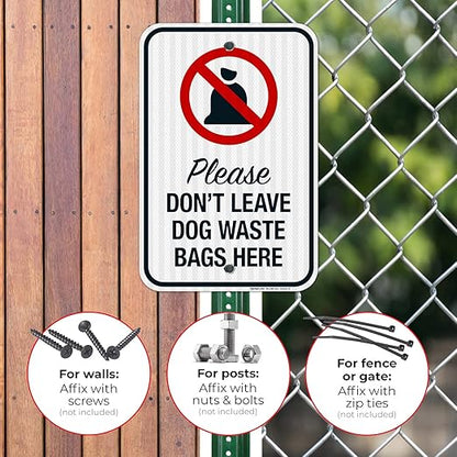 Please Don’t Leave Dog Waste Bags Here 12x18 Inches, 3M EGP Reflective .063 Aluminum, Fade Resistant, Made in USA