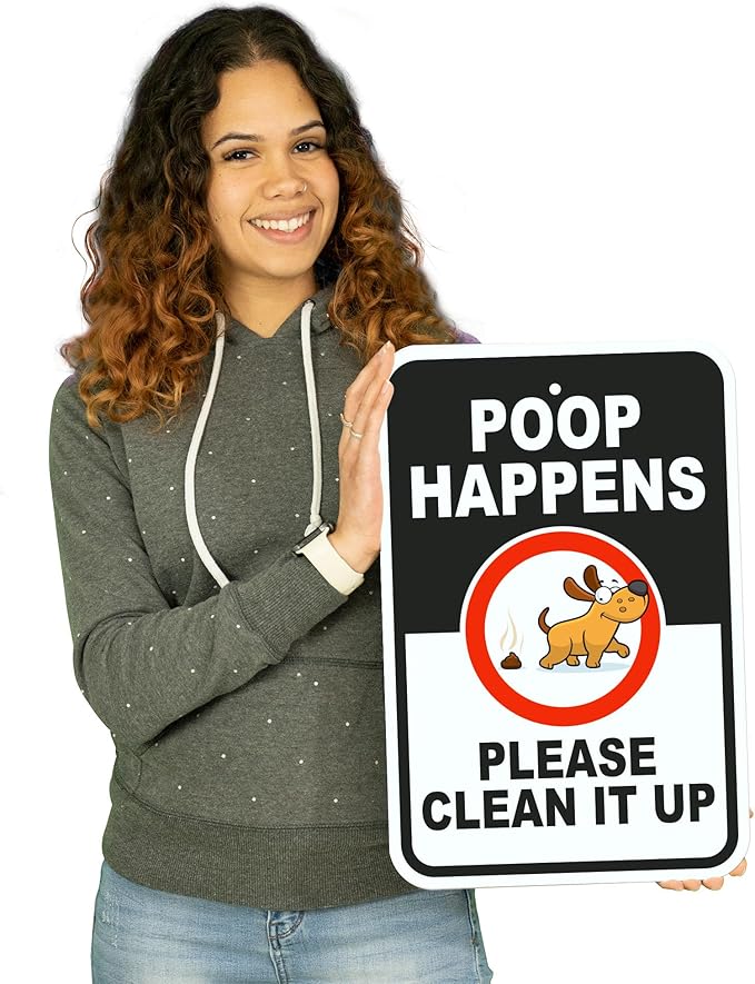 Brimar - 12 x 18" - Poop Happens Please Clean it Up Sign - .063″ White Rust-Free Aluminum- Easy Installation - Clear Message