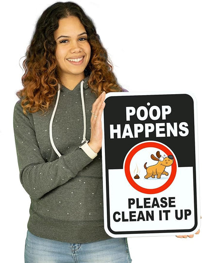 Brimar - 12 x 18" - Poop Happens Please Clean it Up Sign - .063″ White Rust-Free Aluminum- Easy Installation - Clear Message