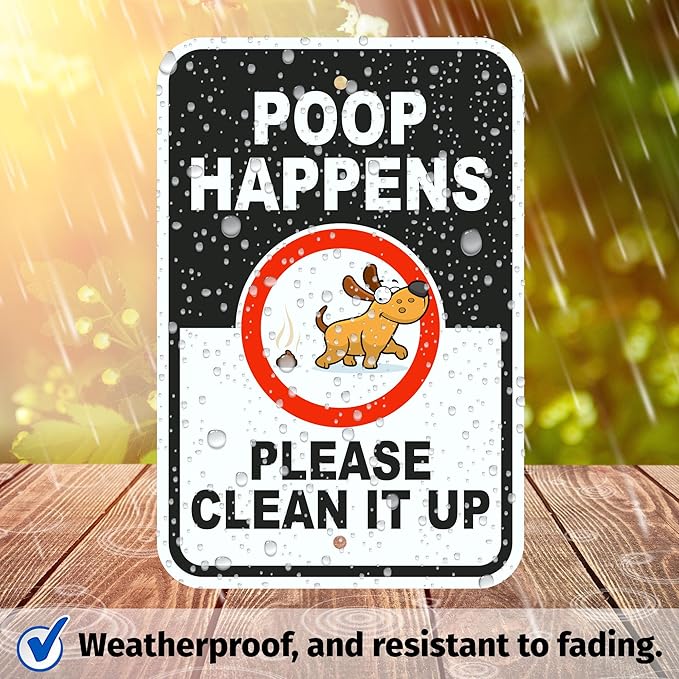 Brimar - 12 x 18" - Poop Happens Please Clean it Up Sign - .063″ White Rust-Free Aluminum- Easy Installation - Clear Message