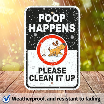 Brimar - 12 x 18" - Poop Happens Please Clean it Up Sign - .063″ White Rust-Free Aluminum- Easy Installation - Clear Message