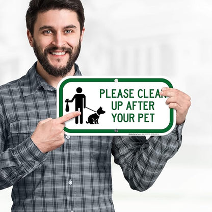 Please Clean Up After Your Pet Sign, 6" x 12" 0.40 Aluminum, Fade Resistance, Indoor/Outdoor Use, USA MADE By My Sign Center