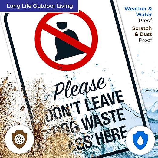 Please Don’t Leave Dog Waste Bags Here 12x18 Inches, 55 mil Thick HDPS (high Density polystyrene), Made in USA
