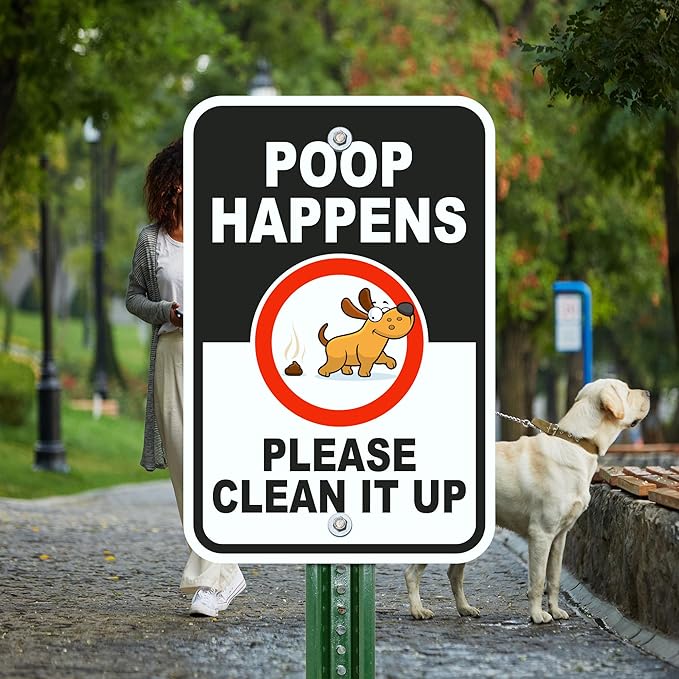Brimar - 12 x 18" - Poop Happens Please Clean it Up Sign - .063″ White Rust-Free Aluminum- Easy Installation - Clear Message