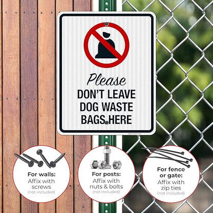 Please Don’t Leave Dog Waste Bags Here 24x30 Inches, 3M EGP Reflective .080 Aluminum, Fade Resistant, Made in USA