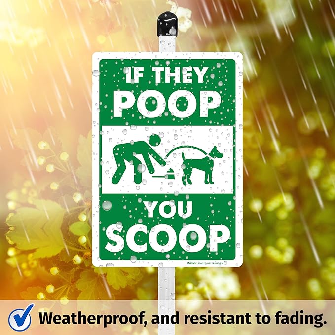 Brimar - If They Poop You Scoop Yard Sign 7" x 10" Plastic w/ 30" stake - Polyethylene Plastic Mounted to Aluminum Stake - Easy Installation