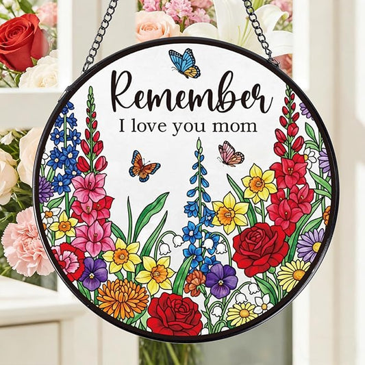 Sun Catcher Gift for Mom, Mothers Day Suncatcher Stained Glass Window Hanging, Remember I Love You Stained Glass Birthday Presents for Mama from Daughter Son