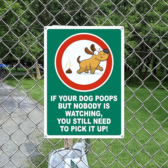 Brimar - 7 x 10" - You Still Need to Pick Up Poop Sign - .055″ Polyethylene Plastic- Clear Message - Easy Installation