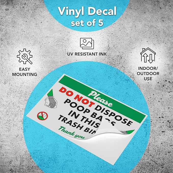 5 PC Please Do Not Dispose Poop Bags in This Trash Bin Stickers, 4x6 Vinyl No Pet Waste Sign